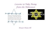 Lessons to Take Away from the Holocaust Power Point #5.