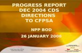 PROGRESS REPORT DEC 2004 CDS DIRECTIONS TO CFPSA NPP BOD 26 JANUARY 2006.