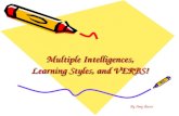 Multiple Intelligences, Learning Styles, and VERBS! By Amy Barro.