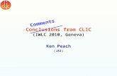 Conclusions from CLIC (IWLC 2010, Geneva) Ken Peach (JAI) Comments.