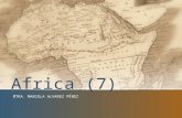 Africa (7) MTRA. MARCELA ALVAREZ PÉREZ. First and Second World Wars FWW: few war actions inside Africa German territories occupied by the Allies France: