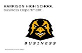 BUSINESS DEPARTMENT HARRISON HIGH SCHOOL Business Department.