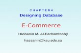 C H A P T E R 4 Designing Database E-Commerce Hassanin M. Al-Barhamtoshy hassanin@kau.edu.sa.