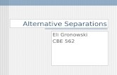 Alternative Separations Eli Gronowski CBE 562. Overview Membranes Absorbents Ion-Exchange Resins.