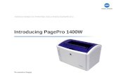 KONICA MINOLTA PRINTING SOLUTIONS EUROPE B.V. Introducing PagePro 1400W.