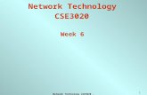 Network Technology CSE3020 - 2006 1 Network Technology CSE3020 Week 6.