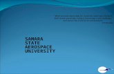 SAMARA STATE AEROSPACE UNIVERSITY "What seemed impossible for centuries, what was merely a bold dream yesterday, today is becoming a real challenge, and.