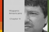 Hispanic Americans Chapter 9. Chapter Overview I.Introductory “Quiz” II.Who are they? III.Hispanic Growth in the U.S. IV.The Language Divide V.The Borderlands.