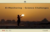 EI Monitoring – Science Challenges. Condition Monitoring Monitoring conducted over the whole park in the long term to detect major trends in park EI -