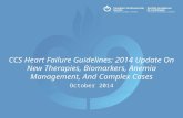 CCS Heart Failure Guidelines: 2014 Update On New Therapies, Biomarkers, Anemia Management, And Complex Cases October 2014.