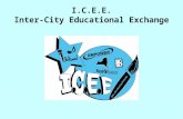 I.C.E.E. Inter-City Educational Exchange. I.C.E.E. Committee Members SCSD:Patricia Bailey Chuck Paquette Carol Terry Daryl Hall Janet Kimatian Stacy Griffin.