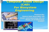 ERT 249 Computer Aided Design (CAD) For Biosystem Engineering Prepared By: Samera binti Samsuddin Sah Email: samera@unimap.edu.my Phone: 04-9798835/016-4144537.