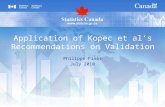 Application of Kopec et al’s Recommendations on Validation Philippe Finès July 2010.