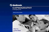 CAPNOGRAPHY In Emergency Care EDUCATIONAL SERIES Part 1: Overview.