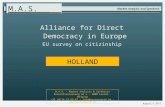 August 21, 2015 Market Analysis and Synthesis M.A.S. Alliance for Direct Democracy in Europe EU survey on citizinship M.A.S. – Market Analysis & Synthesis.