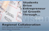 Regional Collaboration Julie Messing & Elizabeth Sinclair Kent State University Students Drive Entrepreneurial Growth Through…