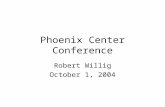 Phoenix Center Conference Robert Willig October 1, 2004.