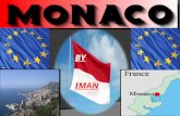 BY IMAN. Content Fast facts on Monaco Food The Cities Currency Weather The countries history The Grimaldi family Monaco’s highest point Monaco’s lowest.