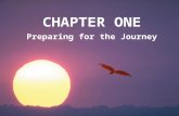 Preparing for the Journey CHAPTER ONE. - Catholics include 46 books of the Old Testament and 27 of the New Testament as the Canon - Old Testament is a.