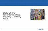 1 State of the Convenience Store Industry – Lottery Focus.