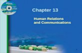 Chapter 13 Human Relations and Communications © Paradigm Publishing, Inc. 1.