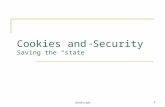 JavaScript 1 Cookies and Security Saving the “state”