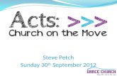 Steve Petch Sunday 30 th September 2012. Steve Petch Sunday 30 th September 2012 Part 3: The People Jesus Chose Acts 1 v 12 – 26.