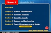 Chapter 1 Science in Our World Preview Section 1 Science and ScientistsScience and Scientists Section 2 Scientific MethodsScientific Methods Section 3.