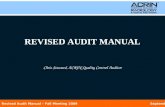 Revised Audit Manual – Fall Meeting 2009 September 30, 2009 REVISED AUDIT MANUAL Chris Steward, ACRIN Quality Control Auditor.