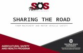 SHARING THE ROAD FARM MACHINERY AND MOTOR VEHICLE SAFETY.