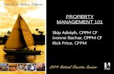 PROPERTY MANAGEMENT 101 Skip Adolph, CPPM CF Ivonne Bachar, CPPM CF Rick Price, CPPM.