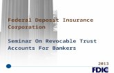 Federal Deposit Insurance Corporation Seminar On Revocable Trust Accounts For Bankers 2013.