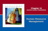 Chapter 11 (Lecture Outline Presentation) Human Resource Management.