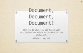 Document, Document, Document! What to do when you are faced with discrimination and/or harassment in the workplace. Ambuter Law, LLC.