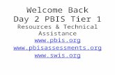 Welcome Back Day 2 PBIS Tier 1 Resources & Technical Assistance     .