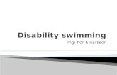 Ingi Þór Einarsson.  Swimming nerd Have worked with disabled swimmers at all levels for many years.