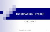 Prepared by Natalie Rose 1 INFORMATION SYSTEM Lecture 3.