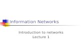 Information Networks Introduction to networks Lecture 1.