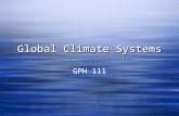 Global Climate Systems GPH 111. Local Climate Conditions:  Monsoon (summer rain)  Frontal (winter rain)  Monsoon (summer rain)  Frontal (winter rain)