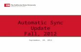Automatic Sync Update Fall, 2012 September, 28, 2012.