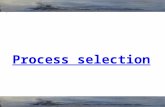 1 Process selection. 2 Contents 1- What is process? 2- Factors affecting process selection 3- Types of processes:- (A) - Project. (A) - Project. (B) -