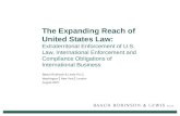 The Expanding Reach of United States Law: Extraterritorial Enforcement of U.S. Law, International Enforcement and Compliance Obligations of International.