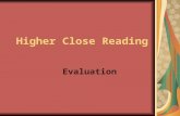 Higher Close Reading Evaluation. Three Types of Question… ‘How effective do you find’ or ‘To what extent’ is a technique effective… ‘How effective do.