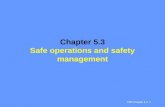 TRP Chapter 5.3 1 Chapter 5.3 Safe operations and safety management.