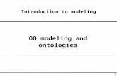 1 Introduction to modeling OO modeling and ontologies.
