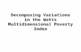 Decomposing Variations in the Watts Multidimensional Poverty Index.