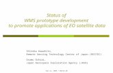 Sep 14, 2005 / WGISS-20 Status of WMS prototype development to promote applications of EO satellite data Shinobu Kawahito, Remote Sensing Technology Center.