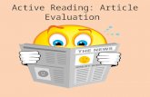 Active Reading: Article Evaluation. Essay: Article Evaluation Read the Article Make sure it provides you with the support, examples, and details you need.