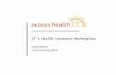 1 CT’s Health Insurance Marketplace Jason Madrak Chief Marketing Officer.
