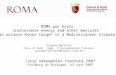 ROMA per Kyoto Sustainable energy and other measures to achieve Kyoto target in a Mediterranean Climate Local Renewables Freiburg 2007 Freiburg im Breisgau,